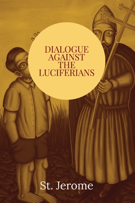 Seller image for Dialogue against the Luciferians (Paperback or Softback) for sale by BargainBookStores