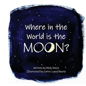 Seller image for Where in the World is the Moon? (Paperback or Softback) for sale by BargainBookStores