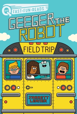 Seller image for Field Trip: Geeger the Robot (Paperback or Softback) for sale by BargainBookStores