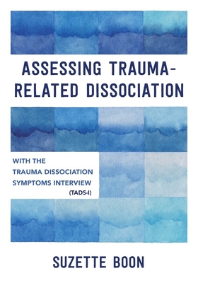 Seller image for Assessing Trauma-Related Dissociation: With the Trauma and Dissociation Symptoms Interview (Tads-I) (Paperback or Softback) for sale by BargainBookStores