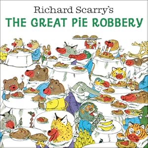 Seller image for Richard Scarry's the Great Pie Robbery (Paperback or Softback) for sale by BargainBookStores