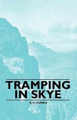 Seller image for Tramping in Skye (Paperback or Softback) for sale by BargainBookStores