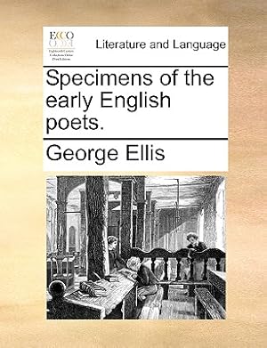 Imagen del vendedor de Specimens of the Early English Poets. (Paperback or Softback) a la venta por BargainBookStores