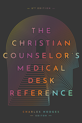 Bild des Verkufers fr The Christian Counselor's Medical Desk Reference, 2nd Edition: 2nd Edition (Paperback or Softback) zum Verkauf von BargainBookStores