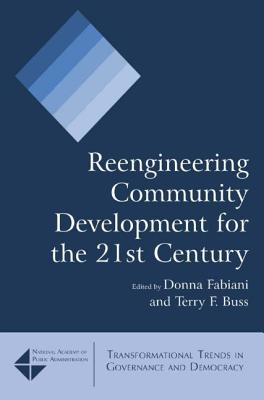 Seller image for Reengineering Community Development for the 21st Century (Hardback or Cased Book) for sale by BargainBookStores