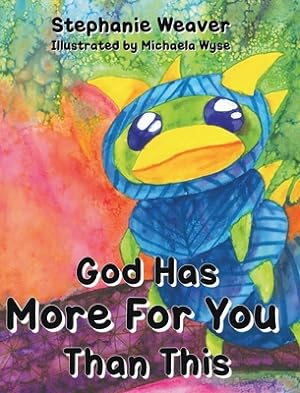 Imagen del vendedor de God Has More for You Than This (Hardback or Cased Book) a la venta por BargainBookStores