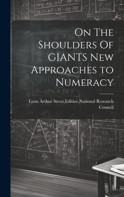 Seller image for On The Shoulders Of GIANTS New Approaches to Numeracy (Hardback or Cased Book) for sale by BargainBookStores
