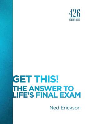 Seller image for Get This! The Answer to Life's Final Exam (Paperback or Softback) for sale by BargainBookStores