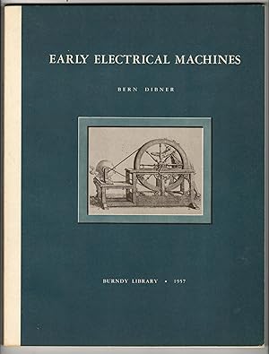 Early electrical machines: The experiments and apparatus of two enquiring centuries (1600 to 1800...