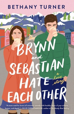 Bild des Verkufers fr Brynn and Sebastian Hate Each Other: A Love Story (Paperback or Softback) zum Verkauf von BargainBookStores