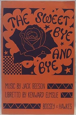 The Sweet Bye and Bye: An Opera