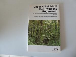 Seller image for Der Tropische Regenwald. Die kobiologie des artenreichsten Naturraums der Erde. TB for sale by Deichkieker Bcherkiste