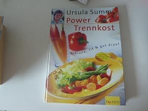 Seller image for Power Trennkost. Schlank, fit & gut drauf. Hardcover for sale by Deichkieker Bcherkiste