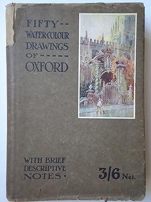 Seller image for FIFTY WATER-COLOUR DRAWINGS OF OXFORD. Reproduced in Colour for sale by GfB, the Colchester Bookshop