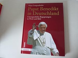 Bild des Verkufers fr Papst Benedikt in Deutschland. Unvergessliche Begegnungen in Wort und Bild. Hardcover zum Verkauf von Deichkieker Bcherkiste