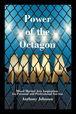 Bild des Verkufers fr Power of the Octagon: Mixed Martial Arts Inspiration for Personal and Professional Success (Paperback or Softback) zum Verkauf von BargainBookStores
