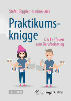 Immagine del venditore per Praktikumsknigge: Der Leitfaden Zum Berufseinstieg (Paperback or Softback) venduto da BargainBookStores
