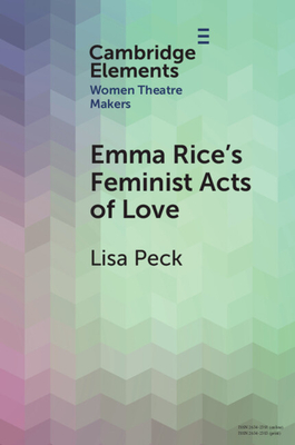 Immagine del venditore per Emma Rice's Feminist Acts of Love (Paperback or Softback) venduto da BargainBookStores