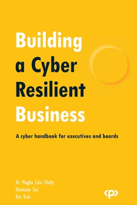 Immagine del venditore per Building a Cyber Resilient Business: A cyber handbook for executives and boards (Paperback or Softback) venduto da BargainBookStores