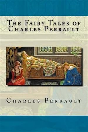 Image du vendeur pour Fairy Tales of Charles Perrault mis en vente par GreatBookPrices