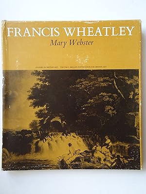 Bild des Verkufers fr FRANCIS WHEATLEY. (Studies in British Art) zum Verkauf von GfB, the Colchester Bookshop