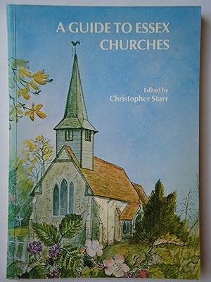 Seller image for A GUIDE TO ESSEX CHURCHES for sale by GfB, the Colchester Bookshop