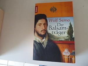 Seller image for Der Balsamtrger. Roman. TB for sale by Deichkieker Bcherkiste