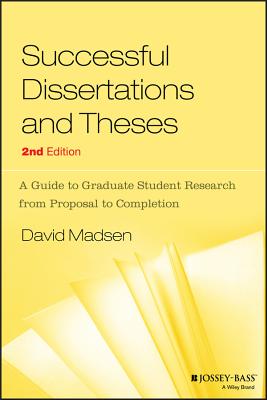 Image du vendeur pour Successful Dissertations and Theses: A Guide to Graduate Student Research from Proposal to Completion (Paperback or Softback) mis en vente par BargainBookStores