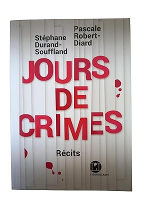 Imagen del vendedor de Jours de crimes : rcits a la venta por Librairie Douin