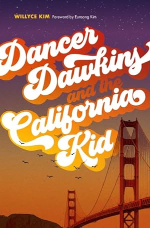 Imagen del vendedor de Dancer Dawkins and the California Kid a la venta por GreatBookPrices