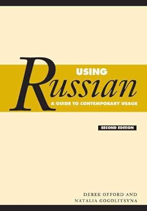 Immagine del venditore per Using Russian : A Guide To Contemporary Usage venduto da GreatBookPrices