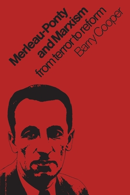 Bild des Verkufers fr Merleau-Ponty and Marxism: From Terror to Reform (Paperback or Softback) zum Verkauf von BargainBookStores