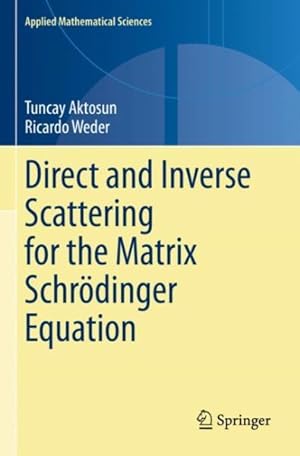 Seller image for Direct and Inverse Scattering for the Matrix Schrdinger Equation for sale by GreatBookPrices