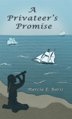 Seller image for A Privateer's Promise (Hardback or Cased Book) for sale by BargainBookStores