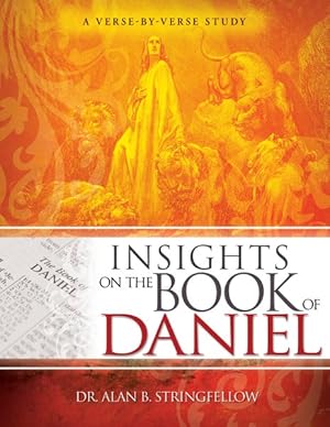 Seller image for Insights on the Book of Daniel : A Verse-by-verse Study for sale by GreatBookPrices
