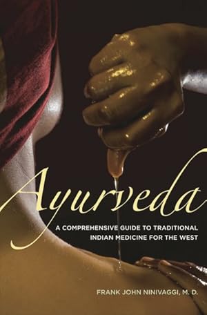 Image du vendeur pour Ayurveda : A Comprehensive Guide to Traditional Indian Medicine for the West mis en vente par GreatBookPrices