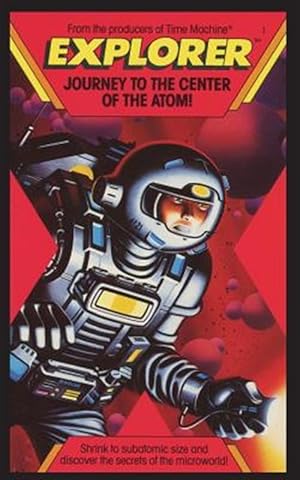 Seller image for Explorer, Journey to the Center of the Atom! for sale by GreatBookPrices