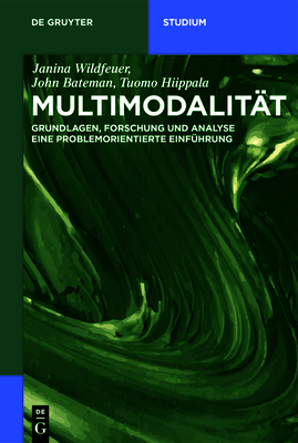 Seller image for Multimodalit�t: Grundlagen, Forschung Und Analyse - Eine Problemorientierte Einf�hrung (Paperback or Softback) for sale by BargainBookStores