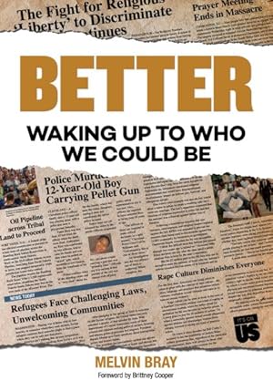 Seller image for Better : Waking Up to Who We Could Be for sale by GreatBookPrices