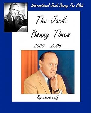 Image du vendeur pour The Jack Benny Times 2000-2005 (Paperback or Softback) mis en vente par BargainBookStores