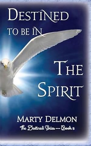 Seller image for Destined to Be in the Spirit for sale by GreatBookPrices