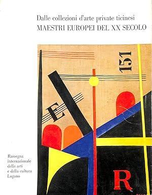 Seller image for Dalle collezioni d'arte private ticinesi Maestri Europei del XX Secolo for sale by M Godding Books Ltd