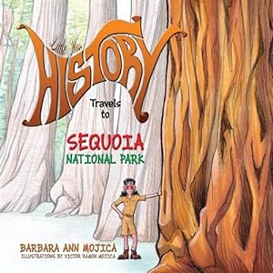 Bild des Verkufers fr Little Miss History Travels to Sequoia National Park zum Verkauf von GreatBookPrices