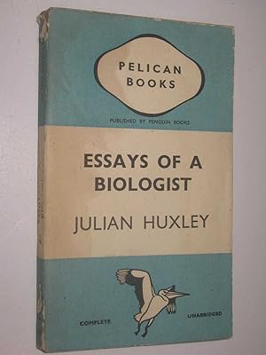 Essays of a Biologist