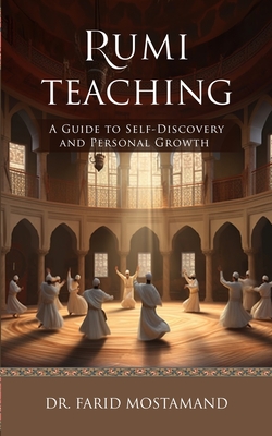 Image du vendeur pour Rumi Teaching: A Guide to Self-Discovery and Personal Growth (Paperback or Softback) mis en vente par BargainBookStores