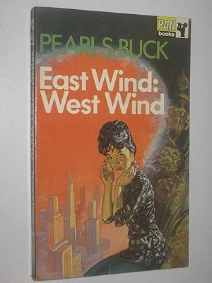 Seller image for East Wind: West Wind for sale by Manyhills Books