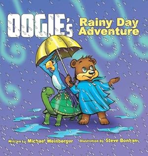 Seller image for OOgie The Bear's Rainy Day Adventure (Hardback or Cased Book) for sale by BargainBookStores