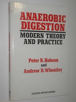 Image du vendeur pour Anaerobic Digestion : Modern Theory and Practice mis en vente par Manyhills Books