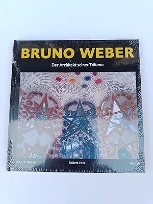 Image du vendeur pour Bruno Weber Der Architekt seiner Trume mis en vente par Homeless Books