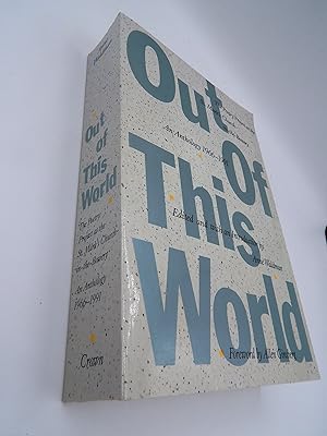 Image du vendeur pour Out of This World: An Anthology of the St. Mark's Poetry Project 1966-1991 mis en vente par Lee Madden, Book Dealer